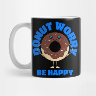 DONUT Lover Donut Worry Be Happy Mug